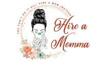 Hire a Momma